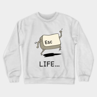 Escape Life Crewneck Sweatshirt